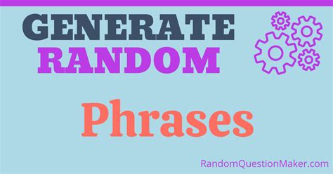 creative phrases generator.